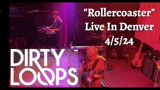 DIRTY LOOPS  Rollercoaster Live in Denver [upl. by Nettle250]