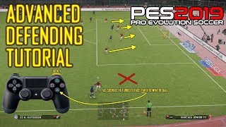 PES 2019  ADVANCED DEFENDING Tutorial  4K [upl. by Ahserak]