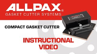 Allpax Compact Gasket Cutter Kit Instructional Video [upl. by Theressa]