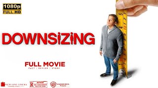 Downsizing Movie 1080p Matt Damon amp Christoph Waltz  Downsizing Full Film Review In English [upl. by Aseela547]