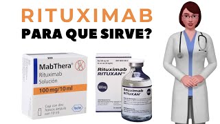 RITUXIMAB que es y para que sirve rituximab como usar rituximab [upl. by Ynnaj]