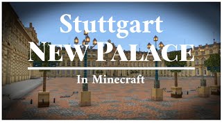 Stuttgart New Palace  Neues Schlos in Minecraft Bedrock [upl. by Napoleon]