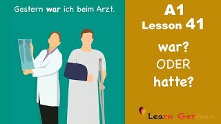 Learn German  war oder hatte  German for beginners  A1  Lesson 41 [upl. by Narih618]