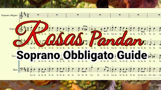 ROSAS PANDAN Soprano Obbligato Guide [upl. by Nyledaj821]