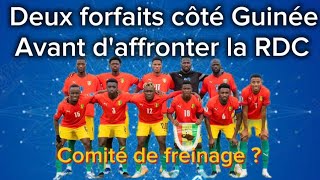 💥2 Forfaits de tailles côté GUINÉE avant daffronter la RDC [upl. by Conlen]