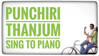 Punchiri Thanjum  Bicycle Thieves  Sing to Piano 125  Karaoke with Lyrics  Athul Bineesh [upl. by Annyl]