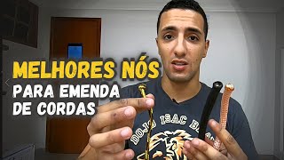 3 Nós MAIS PRÁTICOS para EMENDAR Cordas e Cordeletes [upl. by Nnyleitak188]