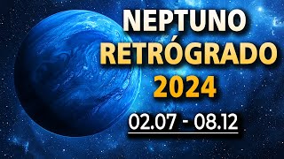 Neptuno retrógrado 2024🌌 2 de Julio  8 de Diciembre 🔮efecto en cada signo del zodiaco👀 [upl. by Aleira]