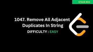 Remove All Adjacent Duplicates In String  LeetCode 1047  Tamil [upl. by Riess40]