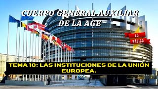 Oposición C2 AGE Bloque 1  Tema 10 Instituciones de la Unión Europea Lo básico [upl. by Aribold]