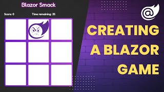 Creating a Blazor Game from Scratch  Blazor Smack Tutorial [upl. by Citron]