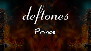 Deftones  Prince Karaoke Metal [upl. by Tuddor]