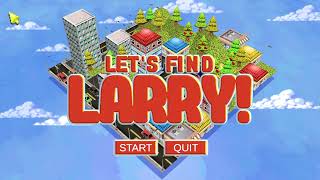 Lets Find Larry Theme  1 Hour Loop [upl. by Sena]