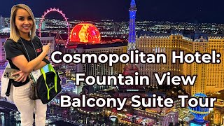 The BEST View in Vegas Cosmopolitan Hotel Fountain View Balcony Suite [upl. by Adamson]