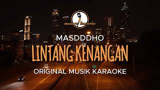 Lintang Kenangan  Masdddho  KARAOKE ORIGINAL [upl. by Doowron]