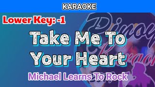 Take Me To Your Heart by MLTR Karaoke  Lower Key  1 [upl. by Oremodlab]