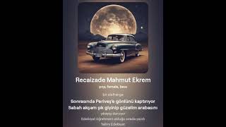 Recaizade Mahmut Ekrem [upl. by Nalim]