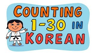 Counting 1 to 30 in Korean [upl. by Nairdna]