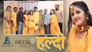 HALDI SONG  HETAL WEDS AJAY  SHIVKRUPA PHOTO STUDIO [upl. by Ahsiekel]