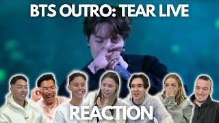 BTS OUTRO TEAR LIVE PERFORMANCE REACTION [upl. by Atteras]