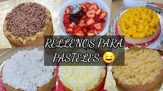 5 RELLENOS PARA PASTELES super faciles [upl. by Gnanmas]