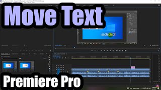 How to Move text Premiere Pro [upl. by Nohsreg]