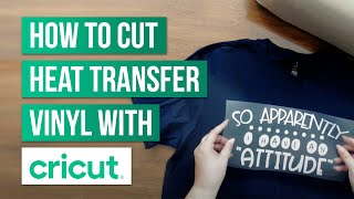 How To Cut Heat Transfer Vinyl With Cricut [upl. by Nelhsa]