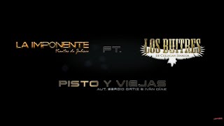 LaImponenteft LosBuitresdeCuliacanSinaloa Pisto y Viejas Video Musical [upl. by Dianthe519]