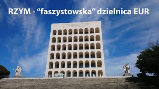 Rzym nieznany  quotfaszystowskaquot dzielnica EUR [upl. by Adnamahs]