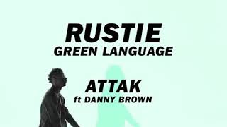 Rustie  Attak ft Danny Brown Clean [upl. by Speroni]