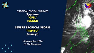 Press Briefing Typhoon OfelPH Usagi STS PepitoPH Manyi at 11 PM  November 14 2024 Thursday [upl. by Ennaeus45]