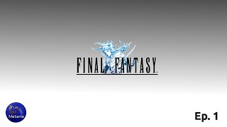 Final Fantasy  Episode 1 Full Playthrough [upl. by Meerak63]