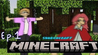 The Minecraft in °SHADOWCRAFT°  Ep  1 [upl. by Trill]