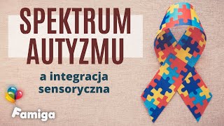 Spektrum autyzmu a integracja sensoryczna Objawy różnice wsparcie [upl. by Ezeerb]