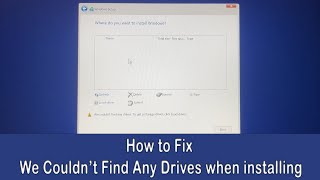 How to Fix We Couldn’t Find Any Drives when installing Windows 10 or Windows 11 [upl. by Ahsinel545]