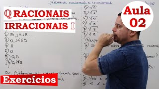 NÚMEROS RACIONAIS E IRRACIONAIS  AULA 02  EXERCÍCIOS [upl. by Volotta]