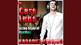 Cara Luna In the Style of Bacilos Karaoke Version [upl. by Edda]