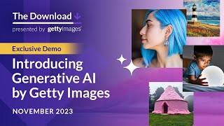 Introducing Generative AI by Getty Images – The Download Episode 22 [upl. by Anidnamra]