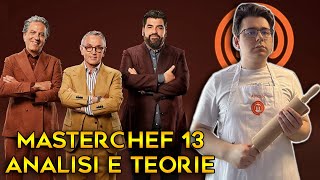 MASTERCHEF 13  ANALISI E TEORIE [upl. by Desai181]