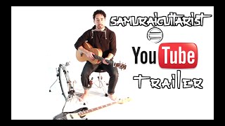 samuraiguitarist Youtube Trailer 2015 [upl. by Drol]