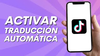 Cómo habilitar  activar la traducción automática en TikTok [upl. by Naraa]