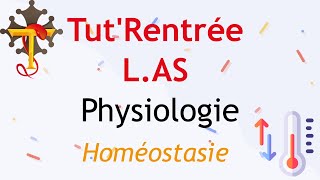 TutRentrée LAS 2021PhysiologieHoméostasieJour1 [upl. by Ecineg]