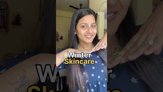 My Winter Skincareshortsfeed winterskincare winter skincare [upl. by Geneva5]