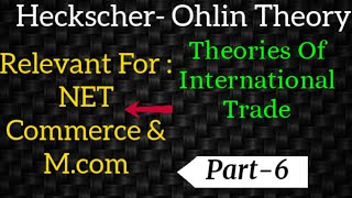 Factor endowment theory Ugc NET ExamHecksher Ohlin theoryInternational trade theories [upl. by Pricilla]