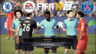 FIFA 17  Chelsea Vs Paris Saint Germain [upl. by Wallache3]