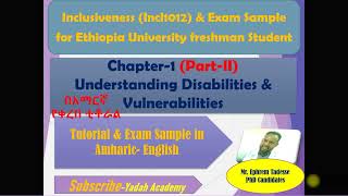 Inclusiveness chapter 1 part II Amharic English tutorial on understand disability amp Vulnerability [upl. by Ennayelsel]