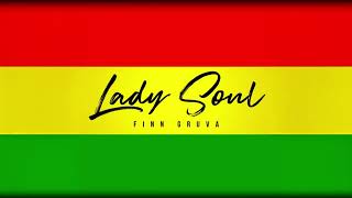 Finn Gruva  Lady Soul Audio [upl. by Orvah]