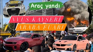 NVUS KAYSERİ MODİFİYE FUARI 2023  NE ARARSAN VAR  ARAÇ YANDI [upl. by Duntson240]