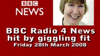 BBC Radio 4 News Hit by Giggling Fit [upl. by Ameg]