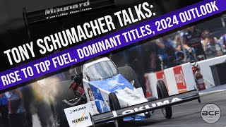 TONY SCHUMACHER Talks NHRA Dominance Ep 51 [upl. by Carrie]